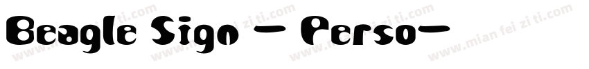 Beagle Sign - Perso字体转换